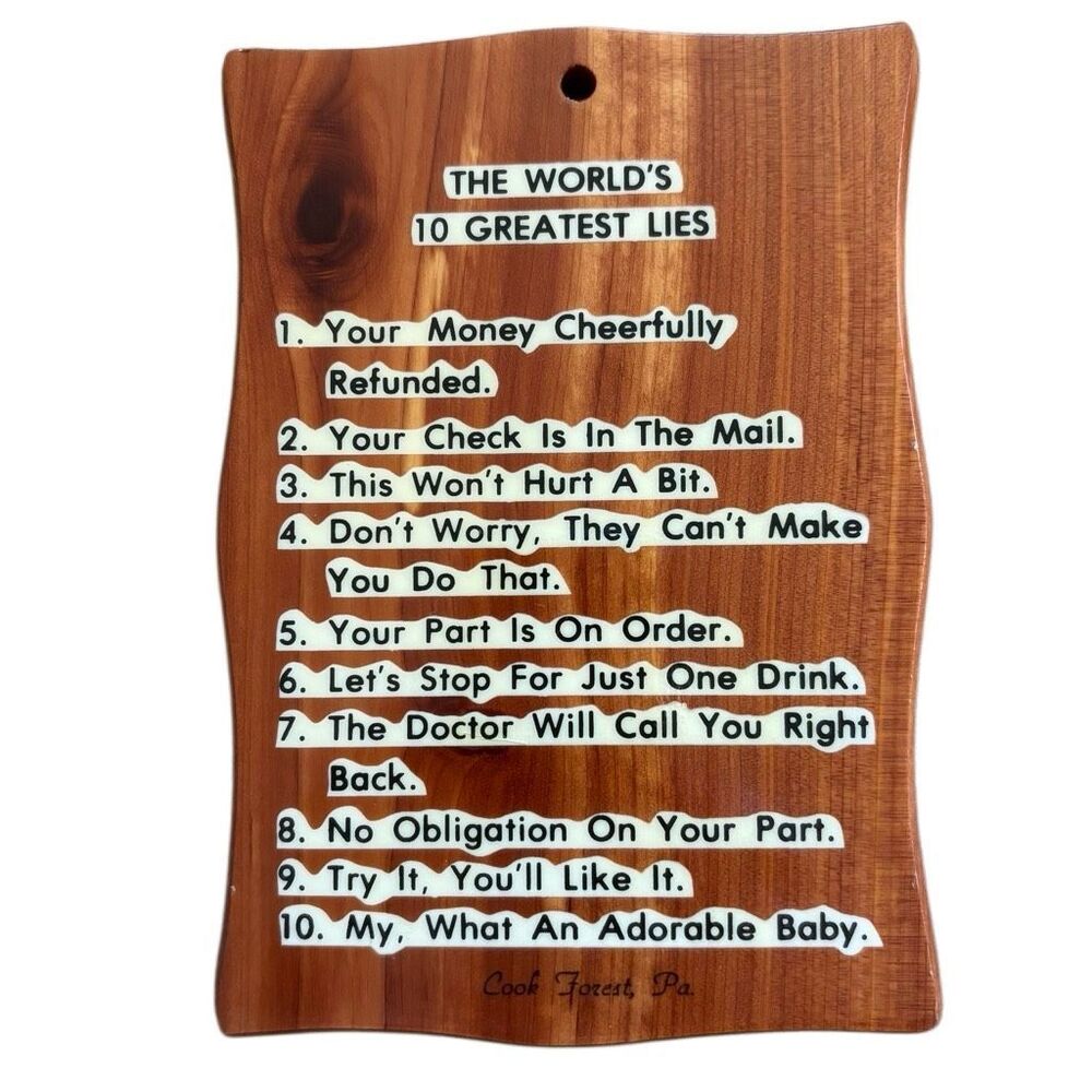 Vintage Cook Forest PA Wooden Plaque - The World's 10 Greatest Lies Humor Sign